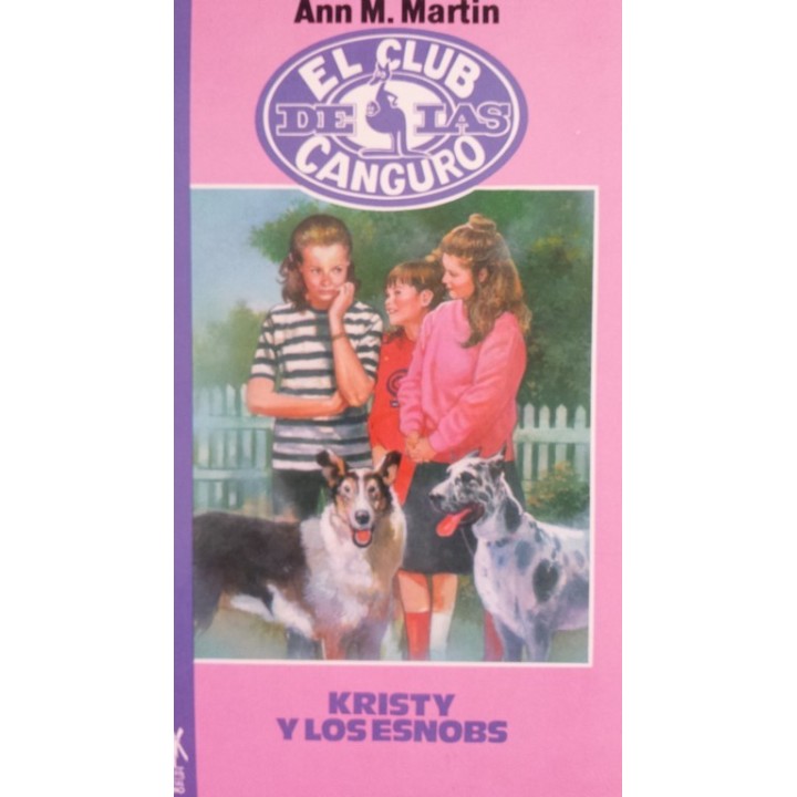 EL CLUB DE LAS CANGURO Nº 11: Kristy y Los Snobs